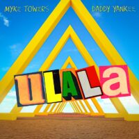 ulala-nuevo-single-myke-towers-daddy-yankee-01