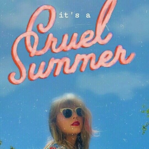 ミュージシャン Taylor Swift_It's a Cruel Summer withYou Taylor Swift - Cruel Summer (Dario Xavier Remix) | Dario Xavier